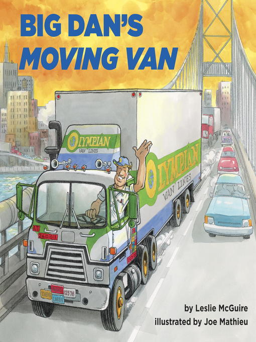 Title details for Big Dan's Moving Van by Leslie McGuire - Wait list